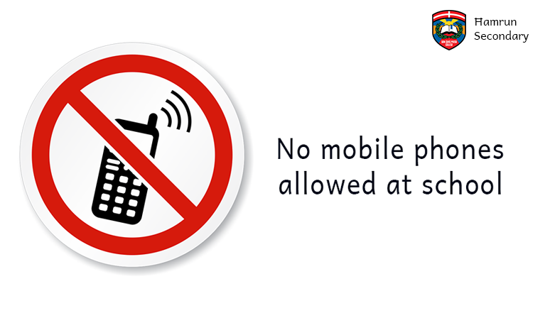 Mobile phones are not permitted at school.