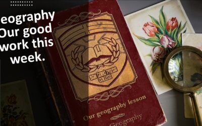 Geography – our good work this week