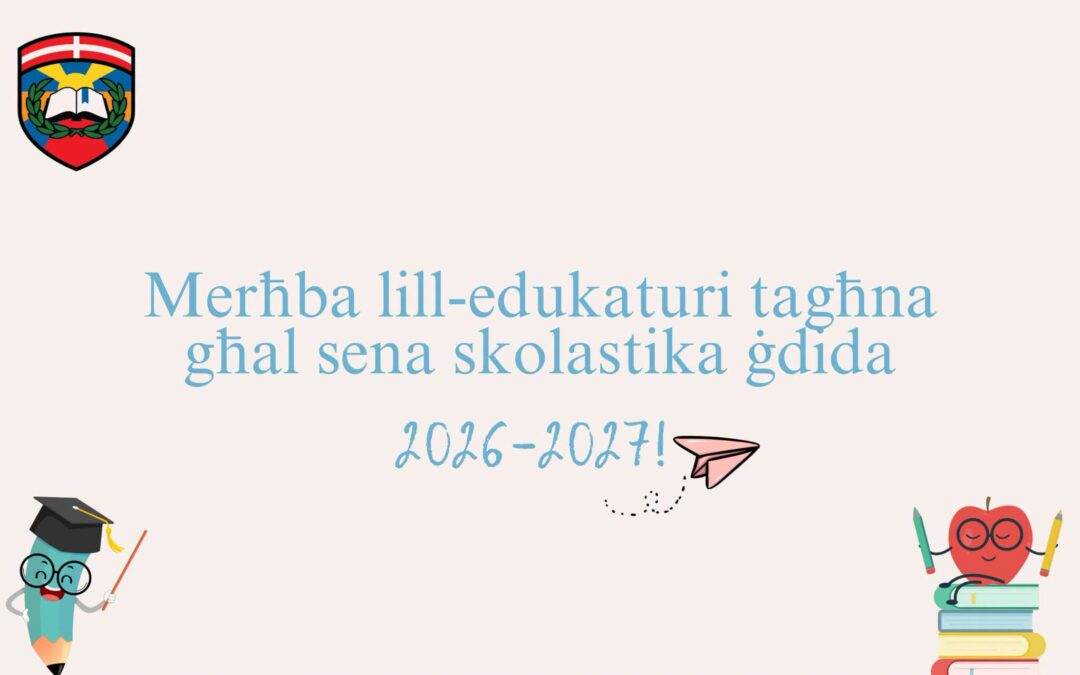 Is-sena skolastika 2026–2027 tibda b’enerġija ġdida